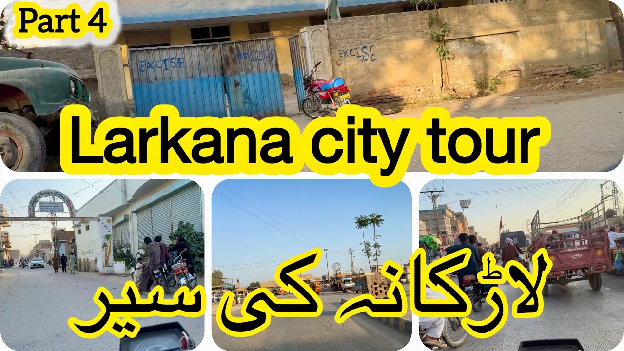 Unseen Larkana city tour travel vlog episode 4 luhar colony exploring travelling Sindh Pakistan