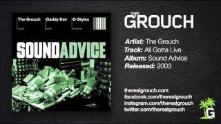 The Grouch - All Gotta Give