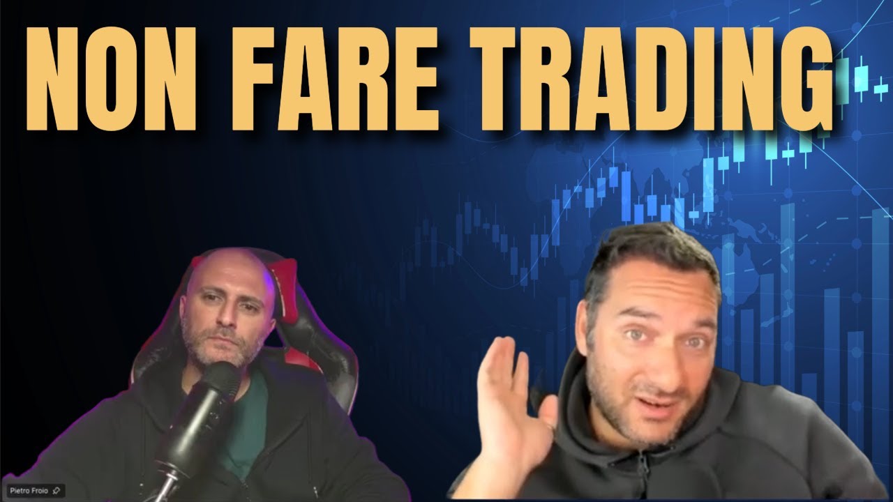 NON FARE TRADING… Forse... | Con Massimo Rea