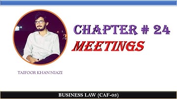 ICAP || CAF-03 || Lecture 01 || Chapter 24  ||  MEETINGS