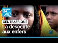 Centrafrique : la descente aux enfers I Reporters  FRANCE 24