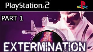 EXTERMINATION - Part 1 - Intro | PS2 gameplay | No commentary