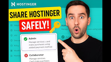 How to Give Access to Your Hostinger Account Admin & Collaborator Explained