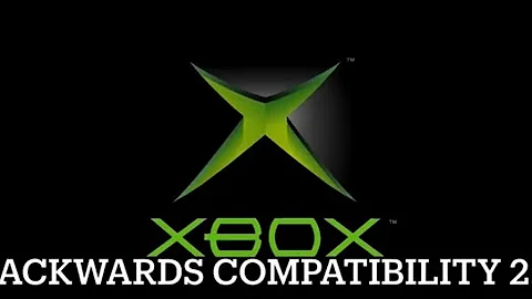 Why Xbox should upgrade its backwards compatibility program