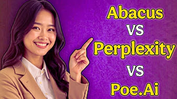Abacus AI vs Poe vs Perplexity (2025) – Best AI Tool Explained