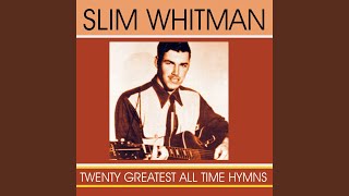 Video thumbnail of "Slim Whitman - I'll Fly Away"