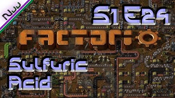 Factorio Tutorial / Lets Play - S1 E24 - How to Sulfuric Acid