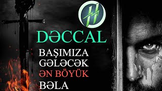 Dəccal Ki̇mdi̇r? - Onu Necə Tanıyacıq ? - İblisin Ordusu Seriyası