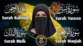 Surah Yasin | Surah Rahman | Surah Waqiah | Surah Mulk | Beautiful Quran Recitation 