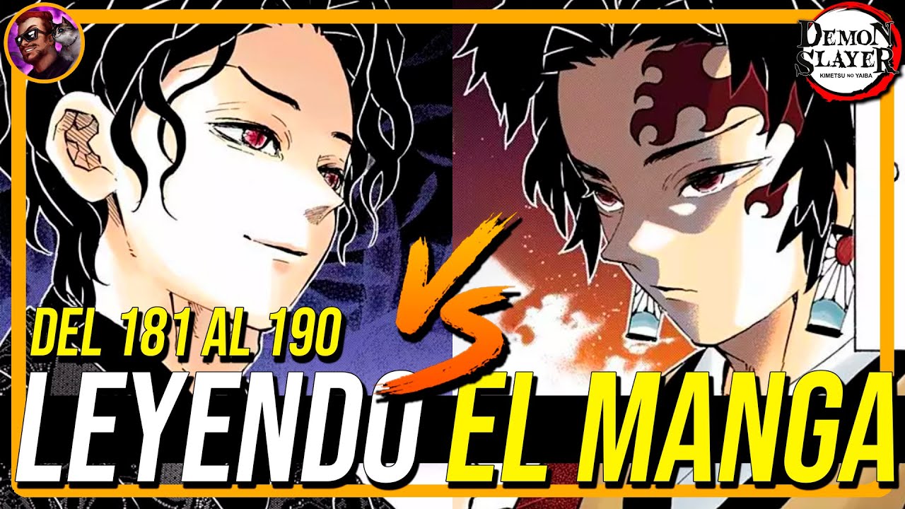 Kimetsu No Yaiba Manga Leyendo del 181 al 190 | Opinión y Reacción