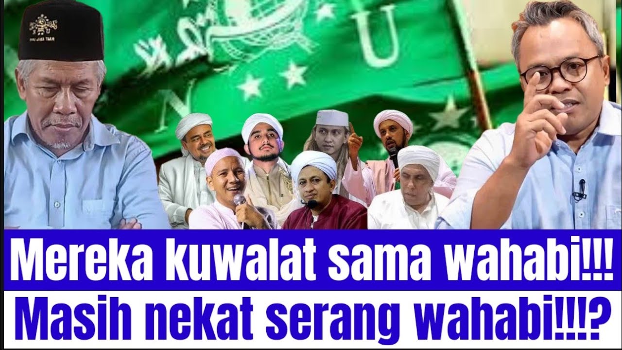 Aswaja kuwalat sama Wahabi!! Sekarang perang sesama aswaja!!!