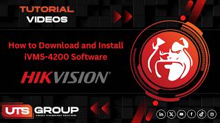 How to Download and Install iVMS-4200 Software | UTS Group