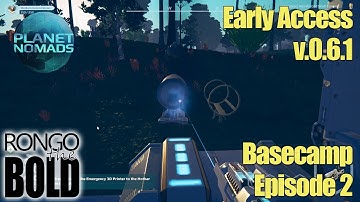 Planet Nomads - Early Access (v0.6.1) Season 1 | Episode 2