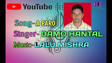 A PARO || Singer - Damo  Hantal || Koraputia Desia Song