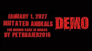 Mutated Animals demo version photos of creation