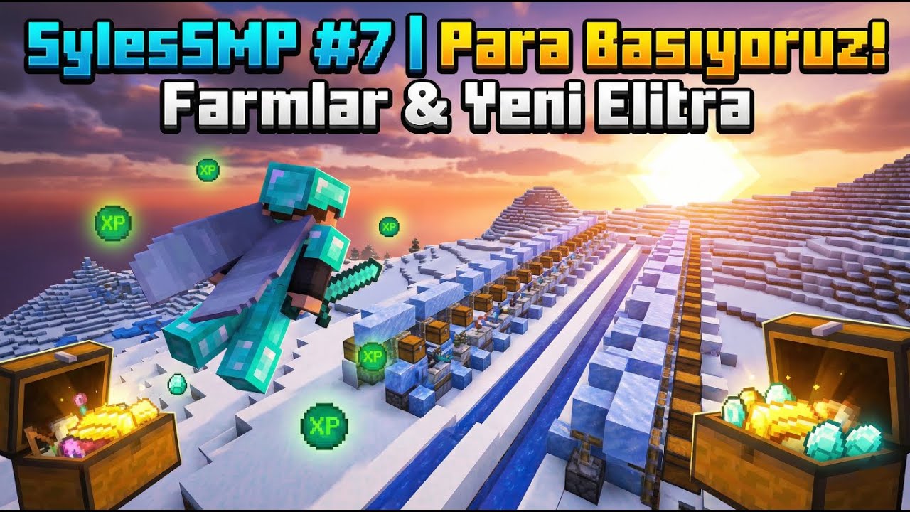 SylesSMP #7 | Para Basıyoruz! Farmlar & Yeni Elitra