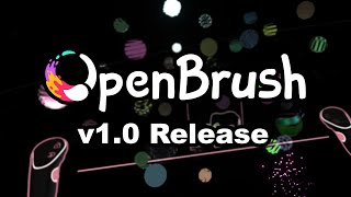 Celebrity Open Brush v1.0 Release Wealth