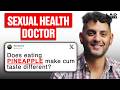 Doctor Answers Your Most Awkward Sex Questions Honesty Box