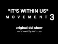 &quot;It&#39;s Within Us&quot; | Movement 3 | Original Composition