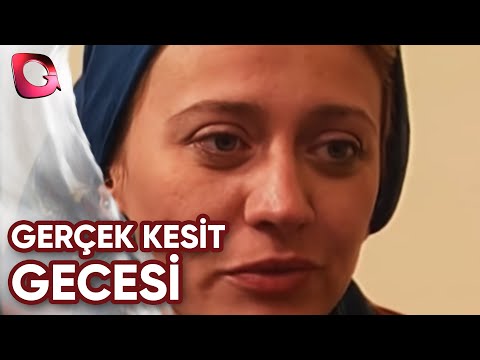 GERÇEK KESİT - GECESİ