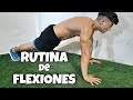 RUTINA EFECTIVA con SOLO FLEXIONES *sin equipamiento y en casa*