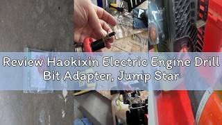 Review Haokixin Electric Engine Drill Bit Adapter, Jump Starter Tool Replacement for Craftsman Speed