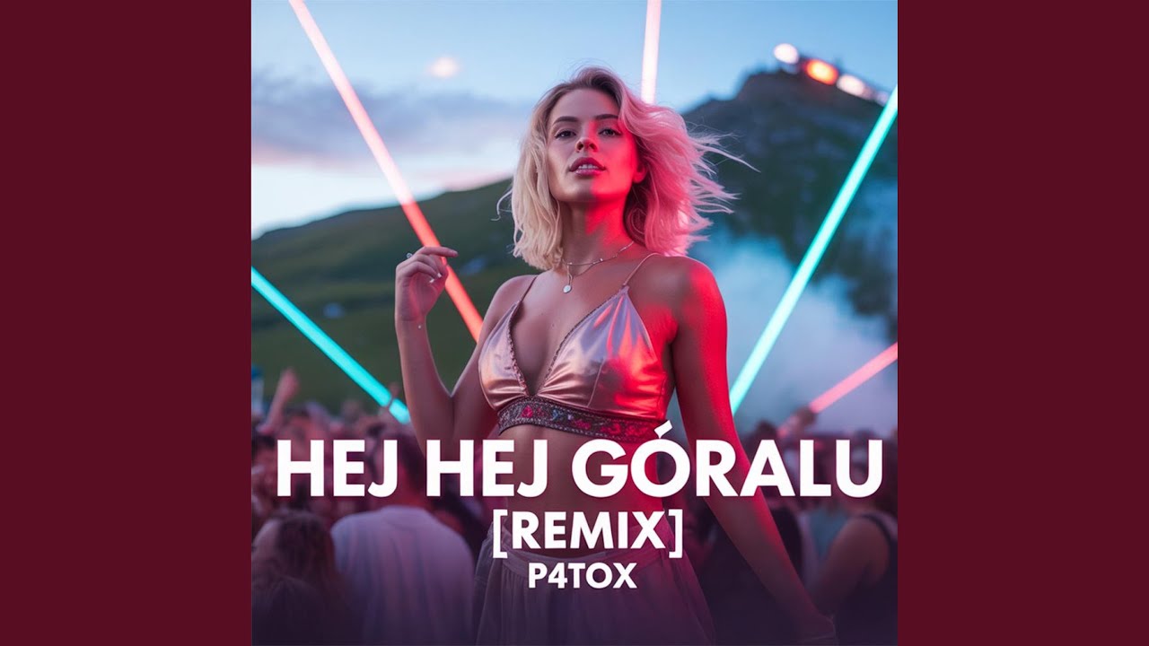 Hej Hej Góralu (feat. P4T0x)