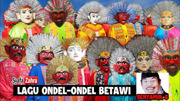 🔴 LAGU ONDEL ONDEL BETAWI BENYAMIN S #ondelondelbetawi