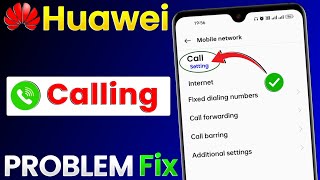 Huawei Calling Problem | How To Fix Huawei Calling Problem | Huawei Call Ended Problem screenshot 4