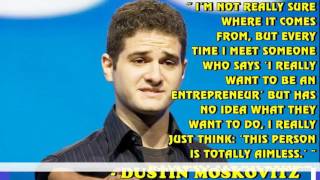 17 sayings about success on internet and the working hard of Dustin Moskovitz
