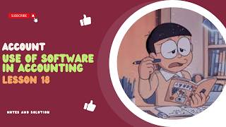 Class 12 Account Chapter 18 Use of Software in Accounting Notes | Easy Theory for Exam + High Marks
