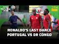 Ronaldo's Last Dance Begins! Portugal vs DR Congo Ultimate Preview | DRM Sports | ZO1H
