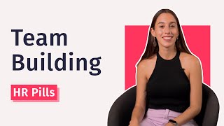 Team Building or How to Build Teams for Success | 💊 HR Pills Team Building or How to Build Teams for Success | 💊 HR Pills