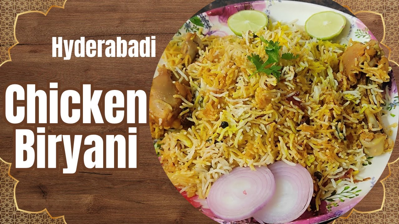 Hyderabadi Chicken Dum Biryani at Home |Step by Step Restaurant Style Recipe l 
