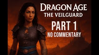Dragon Age: The Veilguard – Full Story Gameplay (No Commentary) | Part 1 [Xbox]