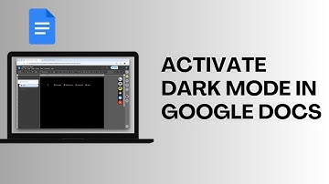 How to Activate Dark Mode in Google Docs