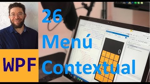 Menú Contextual - 26 - WPF C# en español