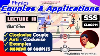 What is a Couple in Physics Torque & Rotational Equilibrium | Grade 11 (SS2) Physics Tutorial