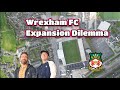 Ryan reynolds faces wrexham fc stadium expansion dilemma after league one promotion