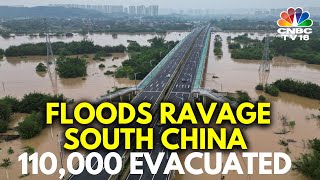 Flood In South China: 1,00,000 People Evacuated | China Floods | Climate Change | IN18V | CNBC TV18