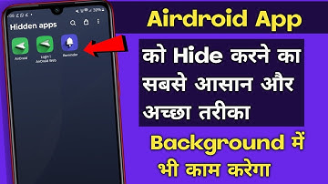 Airdroid App Hide Kaise kare | How to Hide Airdroid App without Reconnecting Problem