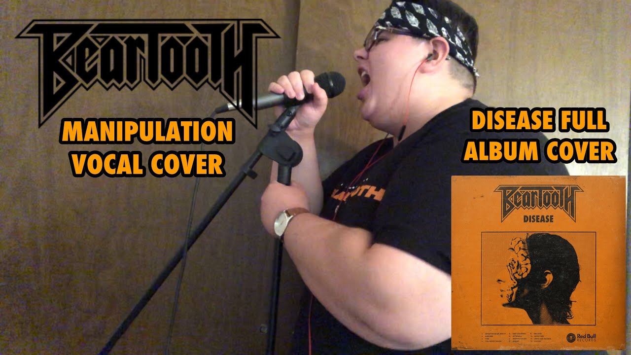 Beartooth - Manipulation - Vocal Cover