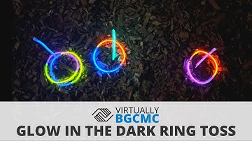 Virtually BGCMC - Glow In The Dark Ring Toss