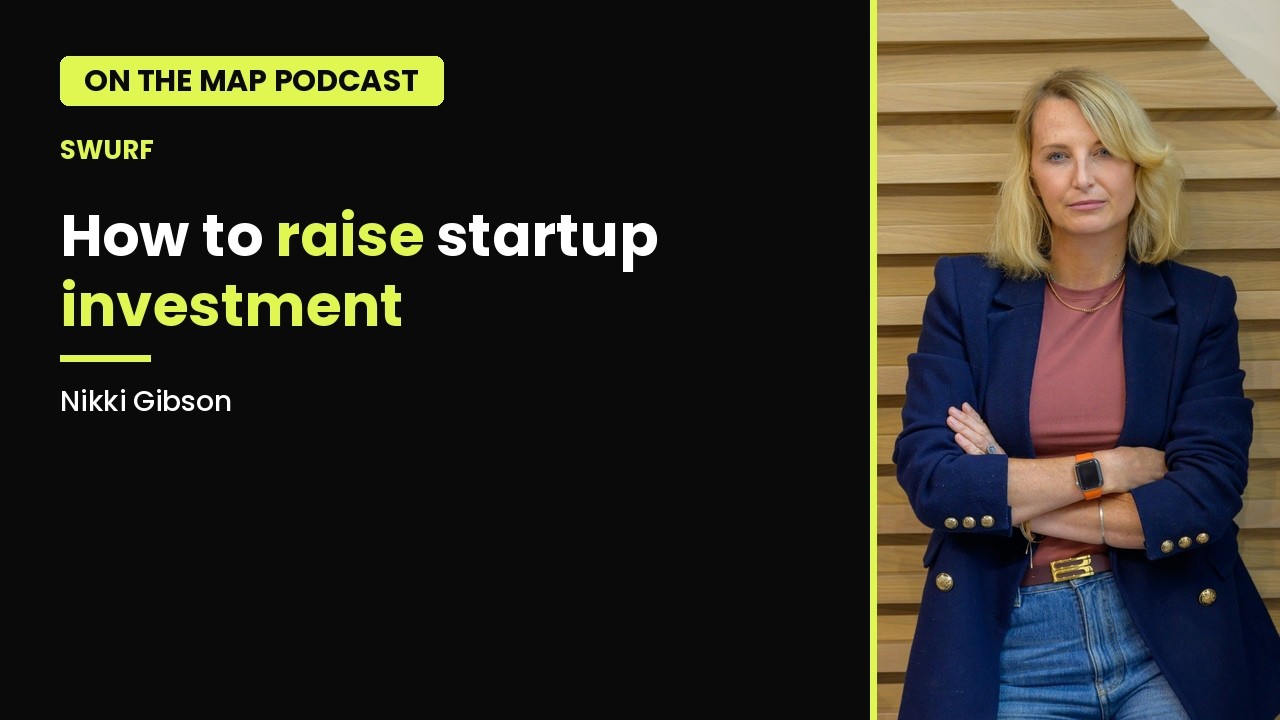 How to Raise Investment for Your Startup | Nikki Gibson SWURF 