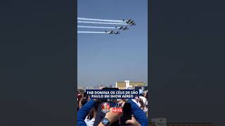 Details FAB DOMINA OS CÉUS DE SÃO PAULO EM SHOW AÉREO #Aviação #FAB Guide
