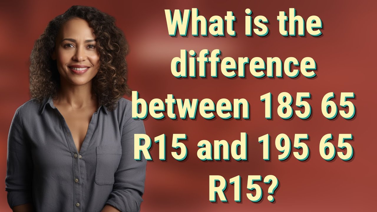 What is the difference between 185 65 R15 and 195 65 R15? - YouTube