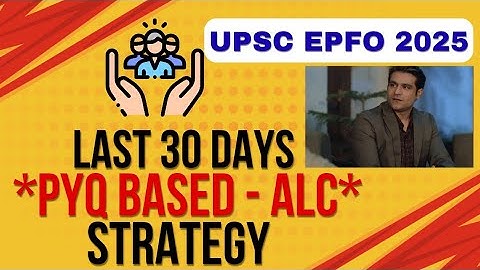 UPSC EPFO 2025 - *Evidence Based* 30 DAYS Strategy | APFC/EO-AO *PYQs* Based Strategy 🔥