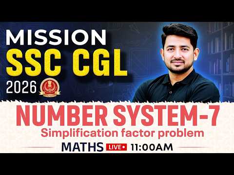 SSC CGL Maths Classes 2026 | Number System | Simplification Factor Problem | Maths by Ravinder Sir
