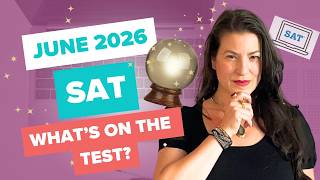 SAT Predictions for June 6, 2026 | Don't Miss This