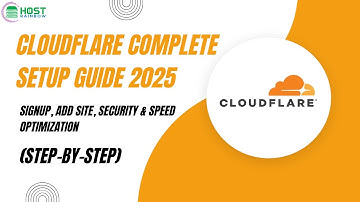 Cloudflare Complete Setup Guide 2025: Signup, Add Site, Security & Speed Optimization (Step-by-Step)